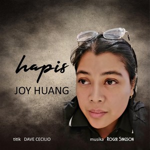 Hapis (feat. Joy Huang & Dave Cecilio)