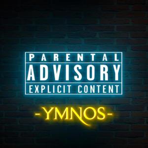 YMNOS (freestyle) (Explicit)