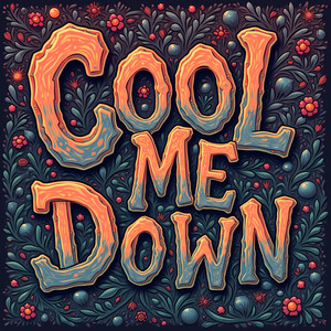 Cool Me Down