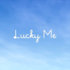 Lucky Me (feat. Yu'sun)