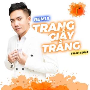 Trang Giấy Trắng - Remix