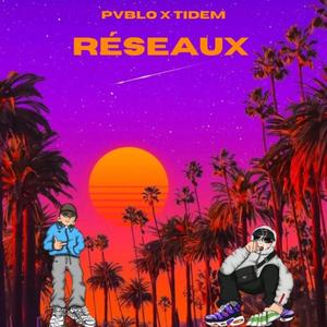 Réseaux (feat. Tidem) [Explicit]