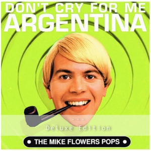 Don't Cry for Me Argentina (Deluxe Edition)