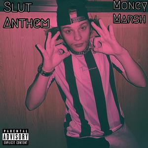 Slut Anthem (Explicit)