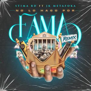 No lo hago por fama (feat. Jk Metafoka)