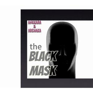 The black mask