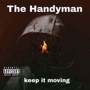 Keep it moving (Explicit)