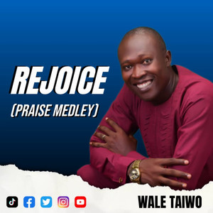 Rejoice (Praise Medley)