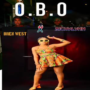 O.B.O (feat. Aichylynn iheanacho)