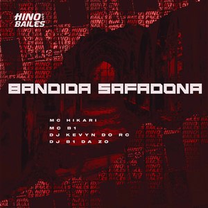 Bandida Safadona (Explicit)