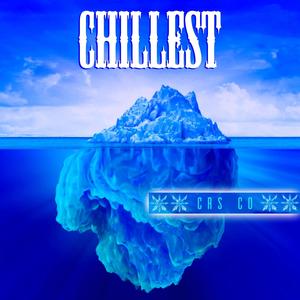 Chillest (Explicit)