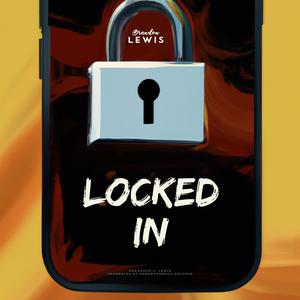 Locked In (Explicit)