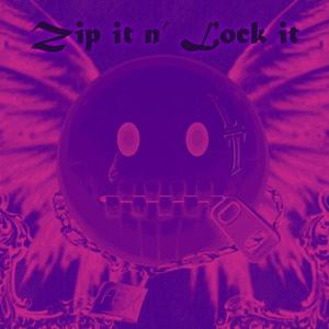 Zip it n' Lock it (feat. JFex) [Explicit]