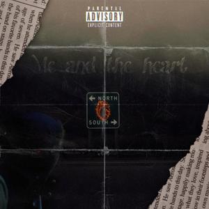 Me & MY Heart (feat. Torey_ATL) (Explicit)