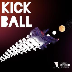 Kickball(feat. Saint Banx & El Paco) (Explicit)