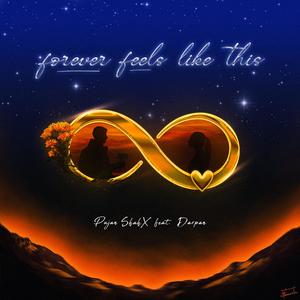 Forever Feels Like This (feat. Darpan)