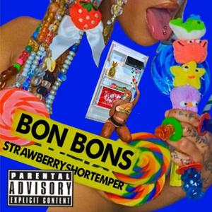 Bon Bons (Explicit)