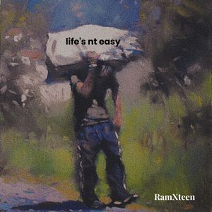 life's nt easy