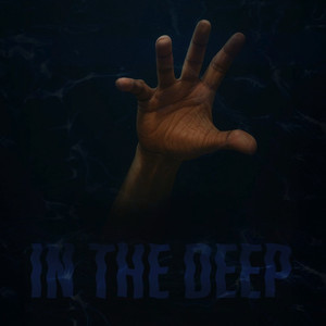 In the Deep