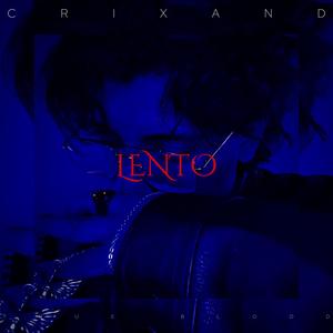 Lento (Explicit)