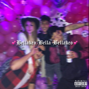 Bellakeo-Bella-Bellakeo (Explicit)