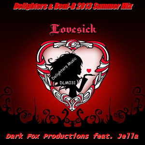 Love Sick(feat. Jella) (Delighters & Beni-B 2013 Summer Mix)
