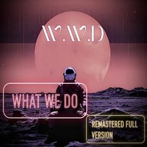 What We Do (feat. Shimkid) [Explicit]