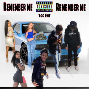 Remember Me (Explicit)