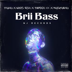 Brii Bass (feat. Musicalkay & Thebza 626)