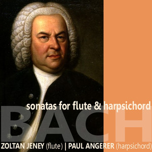 Bach: Sonatas for Flute and Harpsichord