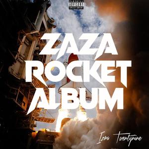 ZAZA ROCKET ALBUM (Explicit)