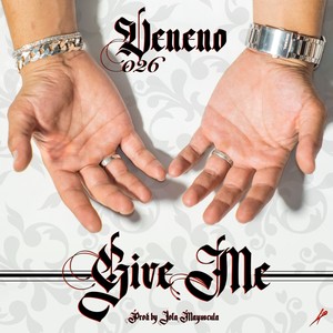 Give Me (Explicit)