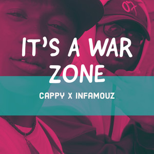 It's A War Zone (Explicit)