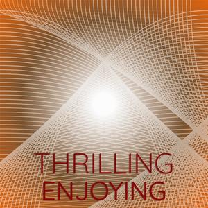 Thrilling Enjoying