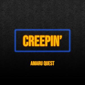 Creepin'