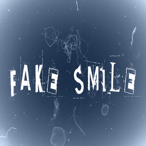 Fake Smile (Explicit)