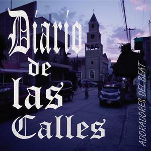 Diario de las Calles (Explicit)