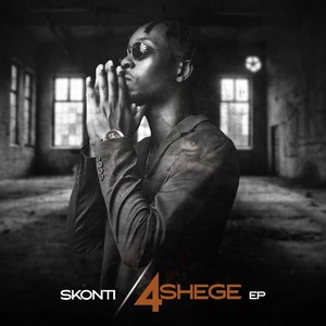 4 Shege - EP (Explicit)