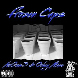 Frozen Cups (feat. Ooday Ntune) [Explicit]