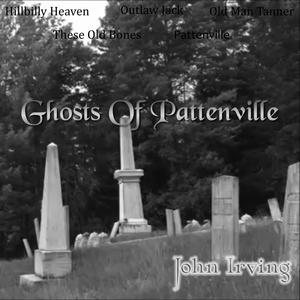 Ghosts Of Pattenville