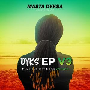 DYKS' EP V3 (Explicit)