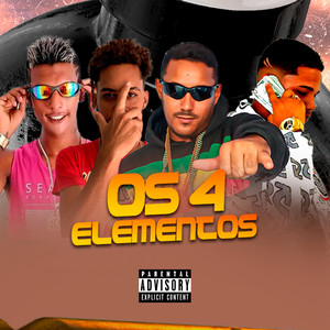 Os 4 Elementos (Explicit)