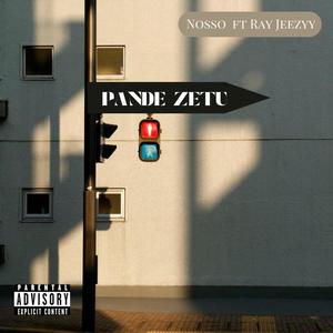Pande Zetu (feat. Ray Jeezyy) (Explicit)