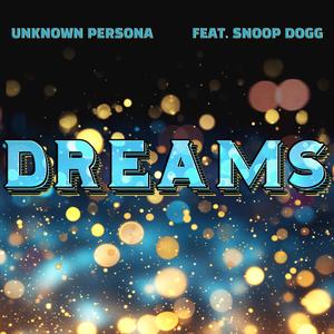 Dreams (feat. Snoop Dogg)