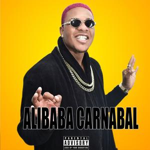 Alibaba Carnabal (feat. El Mega) [Explicit]