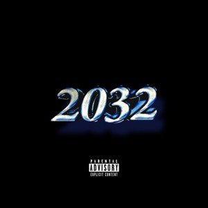 2032 (Explicit)