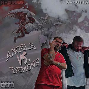 Angels Vs Demons (feat. A-Gutta) (Explicit)