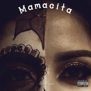 Mamacita (Explicit)