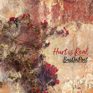 Hurt is Real (Explicit)