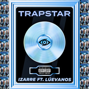 Trapstar (Explicit)